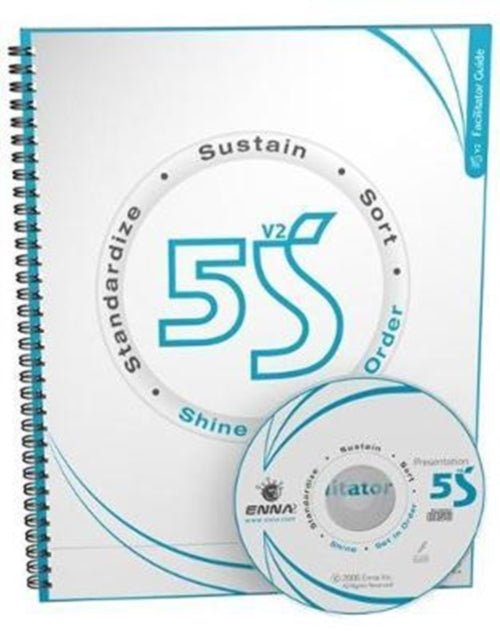 Book cover of: 5S Version 2 Facilitator Guide. By: Enna (Firm) Staff