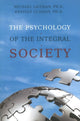 Book cover of: Psychology of the Integral Society