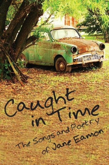 Book cover of: Caught in Time. By: Jane Eamon