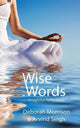 Book cover of: Wise Words. By: Deborah Morrison