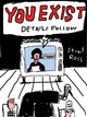 Book cover of: You Exist. Details Follow.. By: Stuart Ross