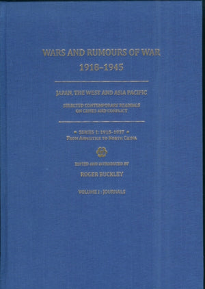 Wars and Rumours of War, 1918-1945: Japan, the West and Asia Pacific
