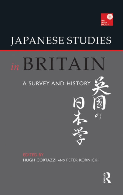 Book cover of: Japanese Studies in Britain. By: Hugh Cortazzi