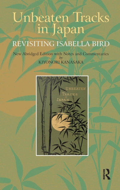 Book cover of: Unbeaten Tracks in Japan. By: Kiyonori Kanasaka