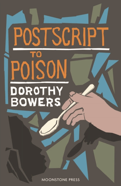 Book cover of: Postscript to Poison. By: Dorothy Bowers