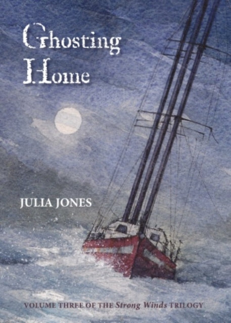Book cover of: Ghosting Home. By: Julia Jones