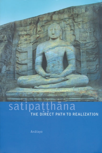 Book cover of: Satipatthana. By: Analayo