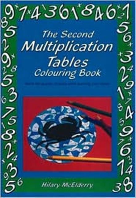 Second Multiplication Tables Colouring Book