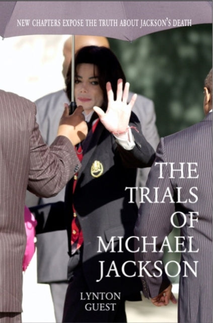 Book cover of: Trials of Michael Jackson. By: Lynton Guest