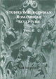 Book cover of: Studies in Burgundian Romanesque Sculpture, Volume II