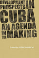 Book cover of: Development Prospects in Cuba. By: Pedro Monreal