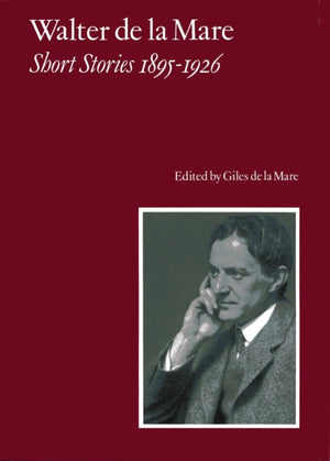 Walter de la Mare, Novellid 1895-1926