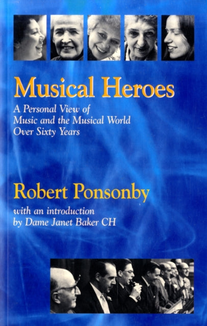 Book cover of: Musical Heroes. By: Robert Ponsonby