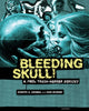 Book cover of: Bleeding Skull!. By: Joseph A. Ziemba