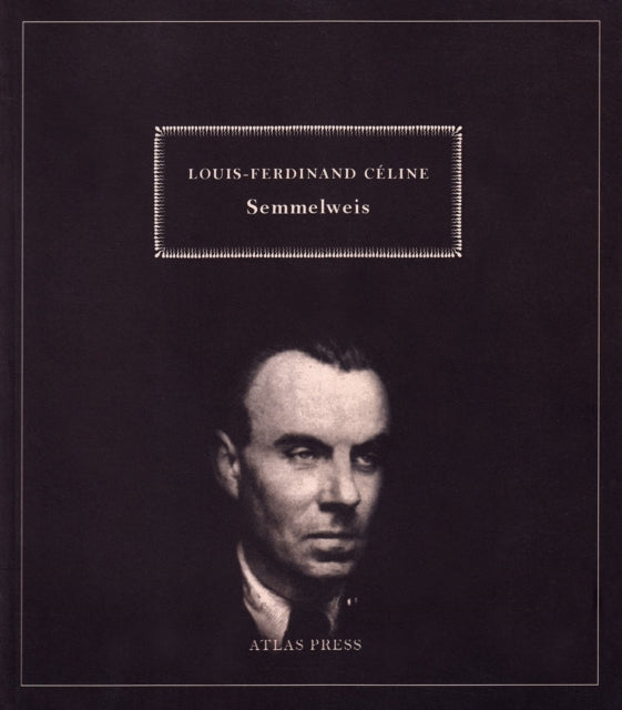 Book cover of: Semmelweiss. By: Louis-Ferdinand Celine