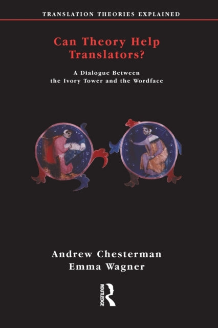 Book cover of: Can Theory Help Translators?. By: Andrew Chesterman