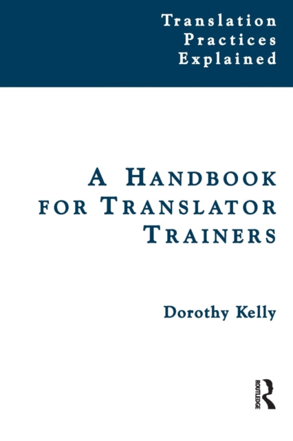 Book cover of: Handbook for Translator Trainers