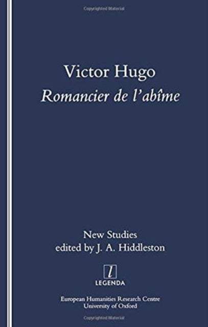 Victor Hugo, Romancier de l'Abime