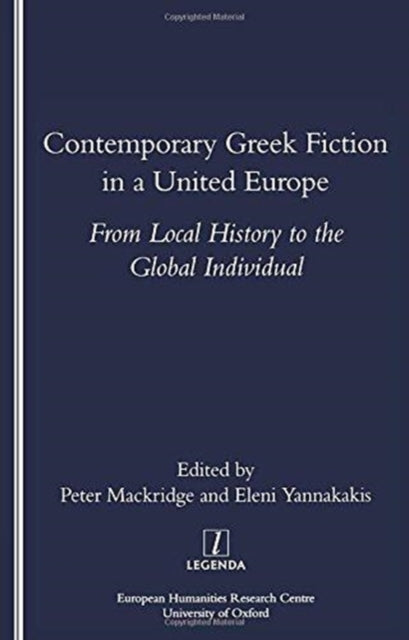Book cover of: Contemporary Greek Fiction in a United Europe