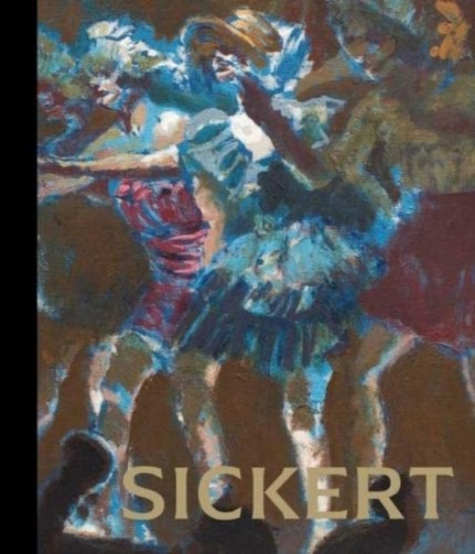 Book cover of: Sickert. By: Walter Sickert