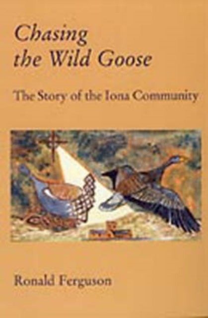 Book cover of: Chasing the Wild Goose