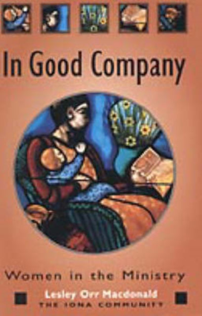 Book cover of: In Good Company. By: Lesley Orr Macdonald