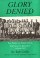 Book cover of: Glory Denied. By: Rob Grillo