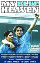 Book cover of: My Blue Heaven. By: Dante Friend