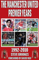 Book cover of: Manchester United Premier Years. By: Steve Brookes