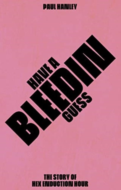 Book cover of: Have A Bleedin Guess