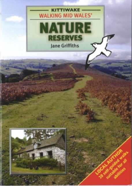 Book cover of: Walking Mid Wales' Nature Reserves