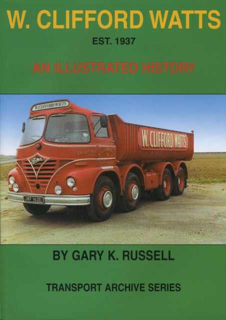 Book cover of: W. Clifford Watts Est. 1937. By: Gary K. Russell