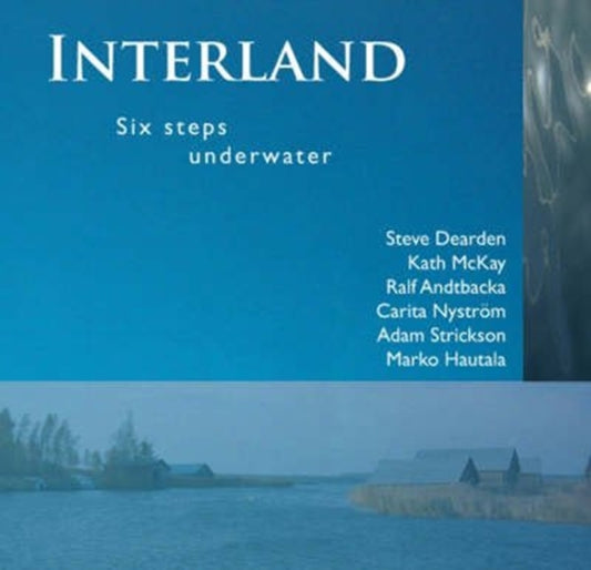 Book cover of: Interland. By: Steve Dearden