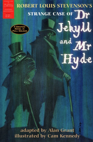 Strange Case of Dr Jekyll and Mr Hyde, A Graphic Novel in Full Colour