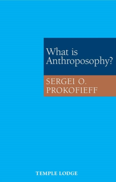 Book cover of: What is Anthroposophy?. By: Temple Lodge Publishing