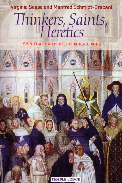 Book cover of: Thinkers, Saints, Heretics