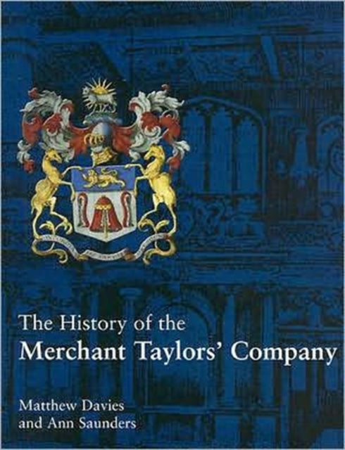 Book cover of: History of the Merchant Taylors' Company