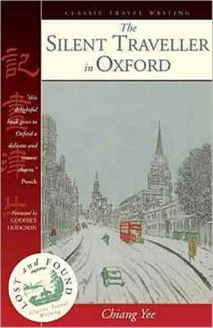 Book cover of: Silent Traveller in Oxford. By: Chiang Yee