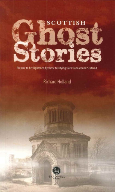 Book cover of: Scottish Ghost Stories. By: Harry Hill