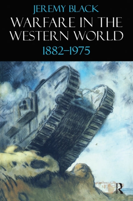 Book cover of: Warfare in the Western World, 1882-1975