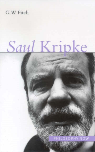 Book cover of: Saul Kripke. By: Fitch, G. W.