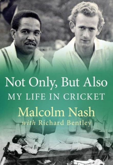 Book cover of: Not Only, But Also. By: Malcolm Nash