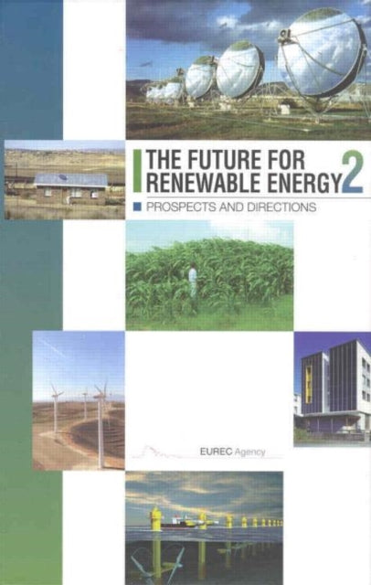 Book cover of: Future for Renewable Energy 2. By: EUREC Agency