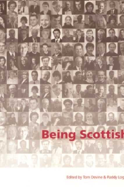 Book cover of: Being Scottish. By: Tom Devine