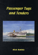 Book cover of: Passenger Tugs and Tenders. By: Nick Robins