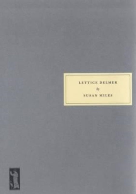 Book cover of: Lettice Delmer. By: Susan Miles