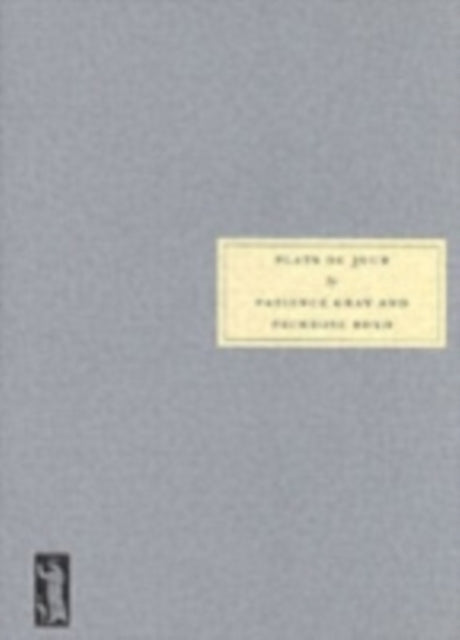 Book cover of: Plats du Jour. By: Patience and Primrose Boyd Gray