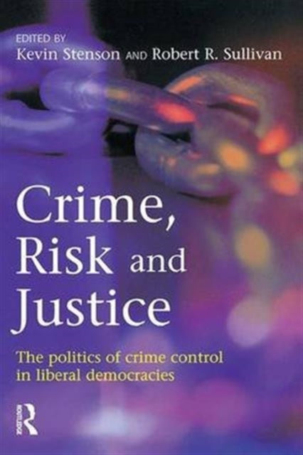 Book cover of: Crime, Risk and Justice