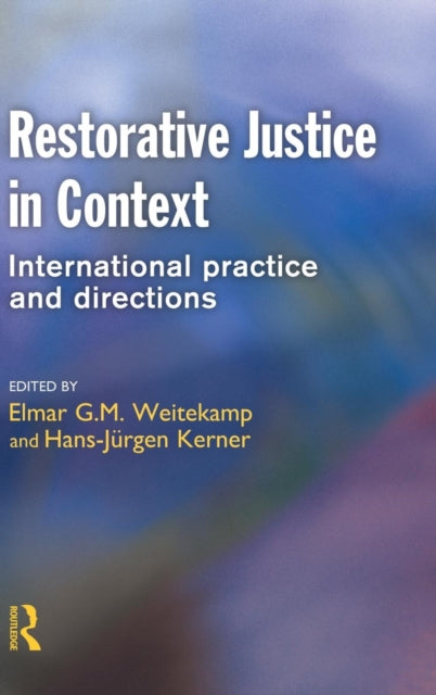 Book cover of: Restorative Justice in Context