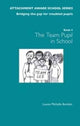 Book cover of: Attachment Aware School Series: Bridging the Gap for Troubled Pupils